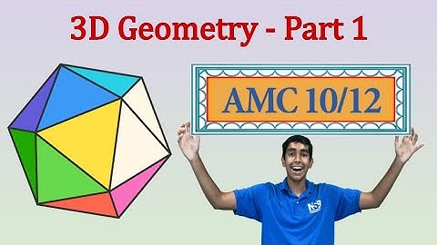 3D Geometry (Part 1/2) - Mastering AMC 10/12