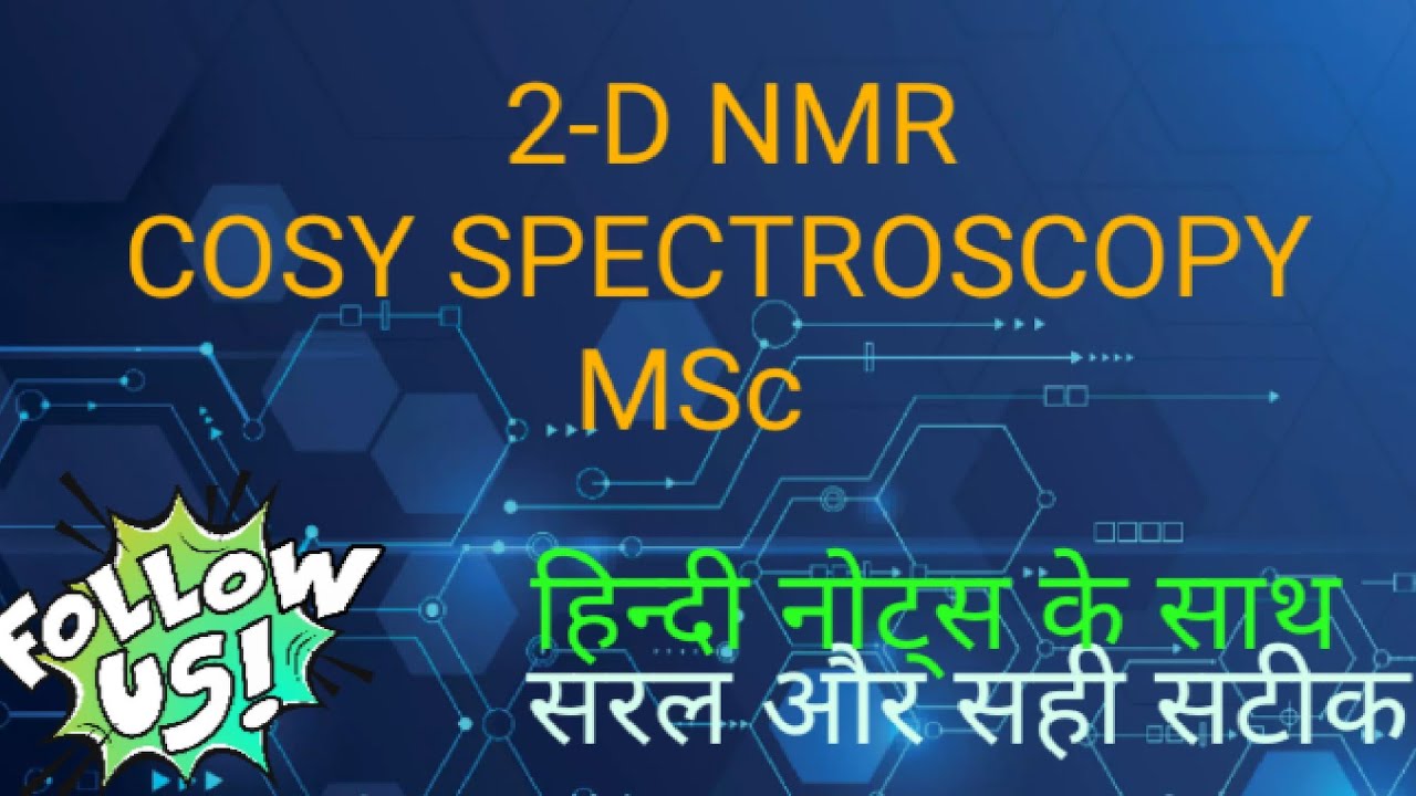2-D NMR COSY MSc