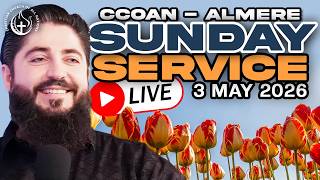 CCOAN ALMERE - SUNDAY SERVICE 03/05/2026 | LIVE BROADCAST