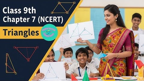💥 Triangles Chapter 7 Master Class 9th NCERT Concepts with Easy Tips | Boost Your Maths Skills | #yt