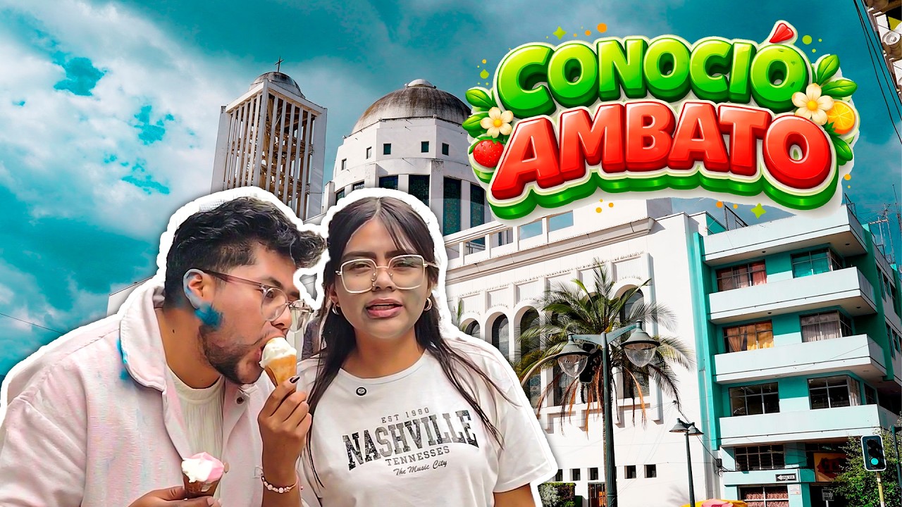 TOUR ROMANTICO POR AMBATO | Ariel Chagmana ft Liz Alexa.