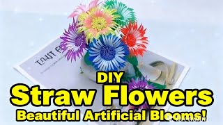 10 Easy Ways to Make DIY Straw Flowers – Beautiful Artificial Blooms!