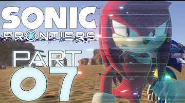 Saving Knuckles | Sonic Frontiers - Part 7