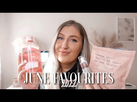 JUNE MONTHLY FAVOURITES