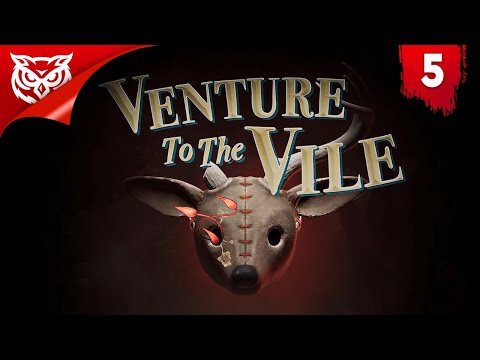 ФИНАЛ. ПОСЛЕДНИЕ ЗАГАДКИ ➤ Venture to the Vile ➤ Прохождение #5