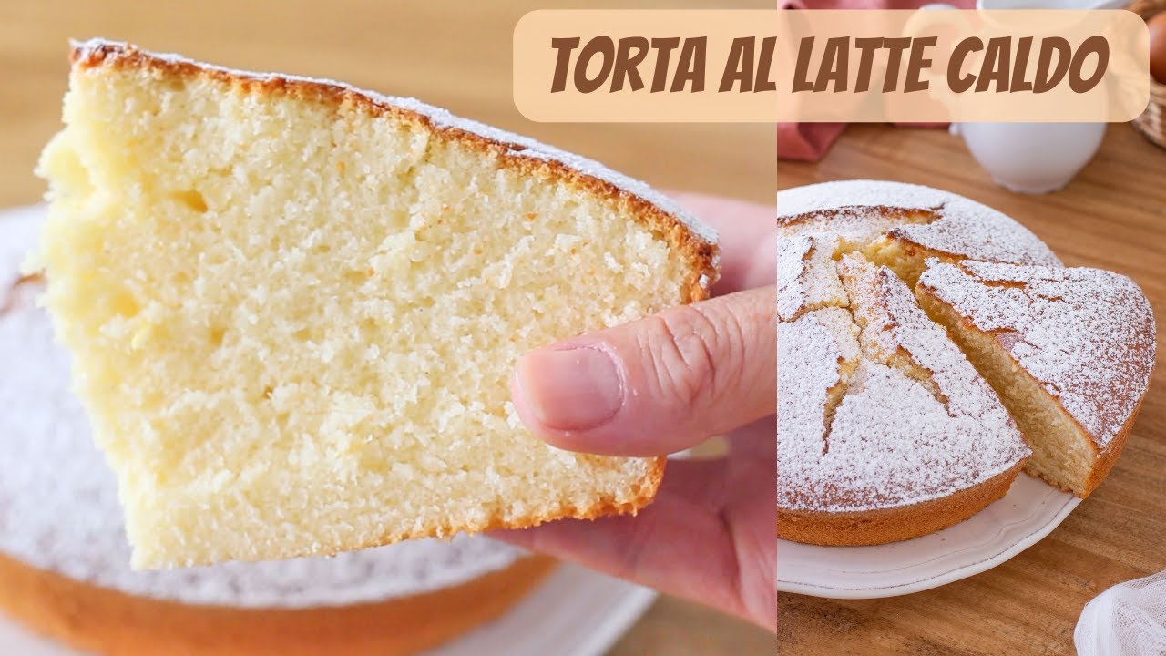 TORTA al LATTE CALDO sofficissima ⭐️ Ricetta facile🥛🍰 - YouTube