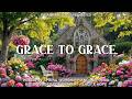 Grace to Grace : Peaceful Worship Piano 🌸 Inspiring Bible Verses & Beautiful Blooming Spring Scenery