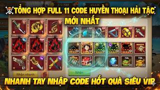 Cập Nhật 9 Code Huyền Thoại Hải Tặc Dùng Chung Mới Update | Sự Kiện Nhận Code Chung Siêu Vip
