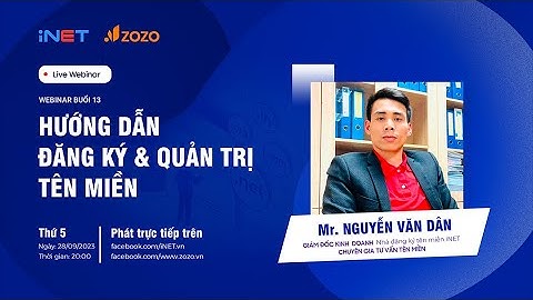 [Webinar #13] Hướng dẫn cách đăng ký và quản trị tên miền