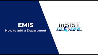 EMIS How to add a department