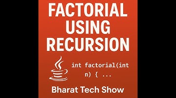 FACTORIAL USING RECURSION IN JAVA  |  BHARAT TECH SHOW