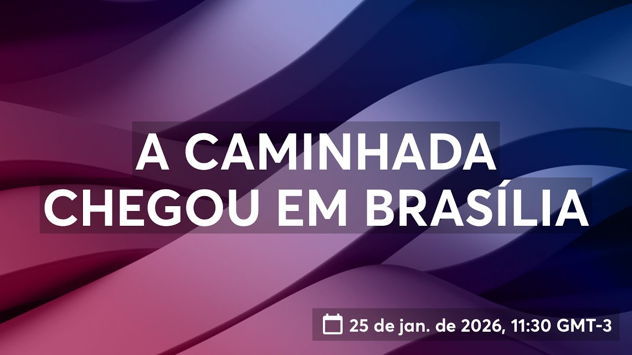 A CAMINHADA CHEGOU EM BRASÍLIA - YouTube