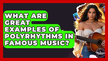 What Are Great Examples Of Polyrhythms In Famous Music? - The Musician Encyclopedia