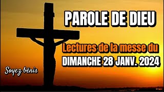 LECTURES DE LA MESSE DU DIMANCHE 28/01/ 2024
