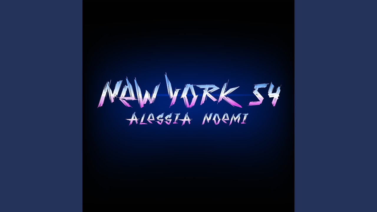 在 YouTube 上观看 New York 54 (Alessia Extended Version)