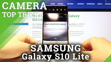Camera Tricks for SAMSUNG Galaxy S10 Lite  - Useful Samsung Camera Tips