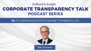 Podcast - Understanding the Corporate Transparency Act