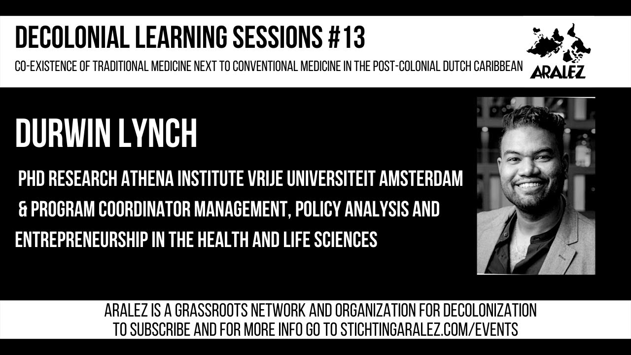 Co-existence of traditional medicine next to conventional medicine in the post-colonial Caribbean