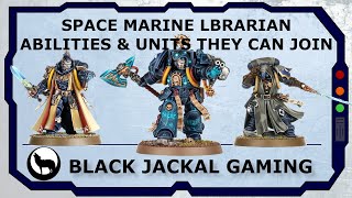 Space Marine Librarian abilities & the Units they Join | Space Marines Warhammer 40k 10th edition