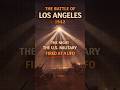 The Night Los Angeles Went to War… With a UFO