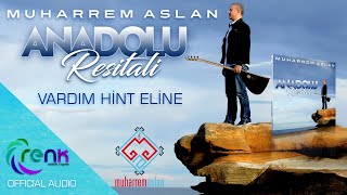 Muharrem Aslan - Vardım Hint Eline Resimi