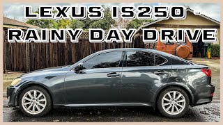 Lexus Is250 A Relaxing Rainy Day Pov Drive