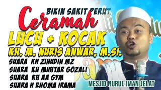 Ceramah Lucu  Kh M Nuris Anwar Msi Di Mesjid Nurul Iman Jelat