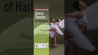 DANCE THEATRE OF HARLEM ✨ OCT 24 ✨ORANGE, CA