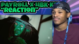 PAYROLL GIOVANNI X HBK KID - STACKS SMACKING THE CEILING “REACTION”