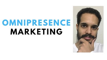 Omnipresence Marketing (5 Steps to Dominate Social Media)