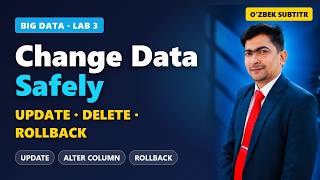 PostgreSQL UPDATE, DELETE, ALTER COLUMN, DROP & ROLLBACK – Change Data Safely | Big Data Lab 3
