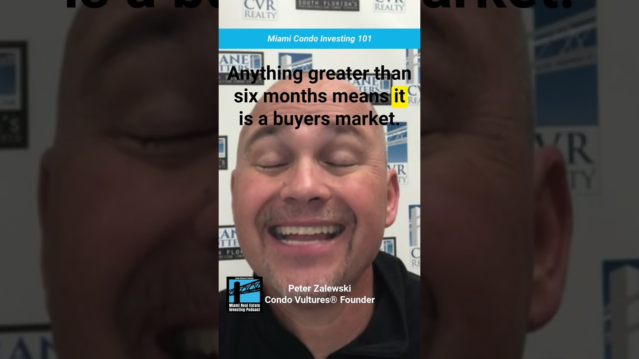 How Is A Buyers Market Defined For Miami Condos?