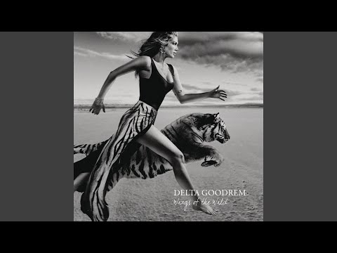 Dear Life - Delta Goodrem
