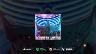 Starix - Blinding Lights Official Audio