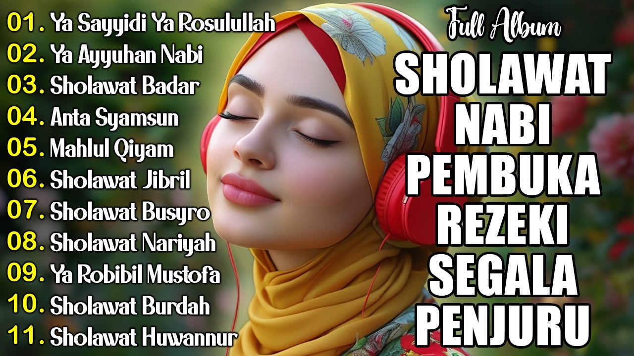 SHOLAWAT NABI PENARIK REZEKI PALING MUSTAJAB | Sholawat Jibril, Nariyah | SHOLAWAT TERBARU 2025