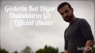 Gözlerin Kal Diyor Dudakların Git (Erkan Acar) 