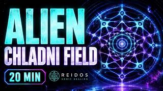 Alien Chladni Field | 20 Minute Cymatic Resonance Protocol | Sacred Geometry in Sound