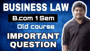 Business Laws Important Questions | Old Course | Dibrugarh University | B.Com 1st Sem