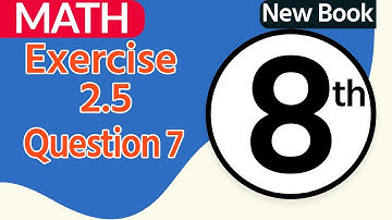Class 8 Math Chapter 2 - Class 8 Maths Chapter 2 Exercise 2.5 Question 7 - 8th Class Maths Chapter 2