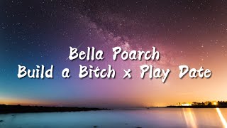 Video thumbnail of "Bella Poarch - Build a B*tch x Play Date (Tiktok song)"