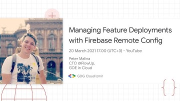 Managing Feature Deployments with Firebase Remote Config - Peter Malina