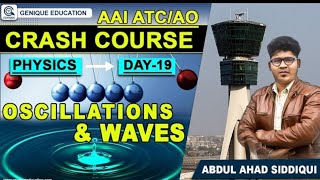 Day 19 II OSCILLATION & WAVE II PHYSICS II Free Crash Course AAI ATC/AO for 2023
