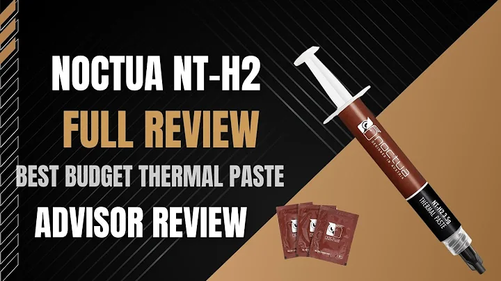 Noctua NT H2 Full Review in 2024