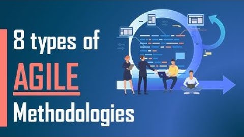 8 types of AGILE methodologies
