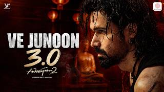 Ve Junoon 3.0 | Awarapan 2 | Emraan Hashmi, Disha Patani | Vishesh Bhatt | DIVISHA RECORDS screenshot 2