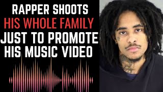 Rapper Shoots His Whole Family Just To Promote His Music Video 