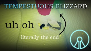 this weather SUCKS! \\ TEMPESTUOUS BLIZZARD [[ INSANE DIVINE ]] [TRIA.OS]