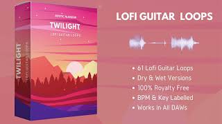 Lo-fi Guitar Loops | Royalty Free Guitar Sample Pack | Lofi Loop Kit