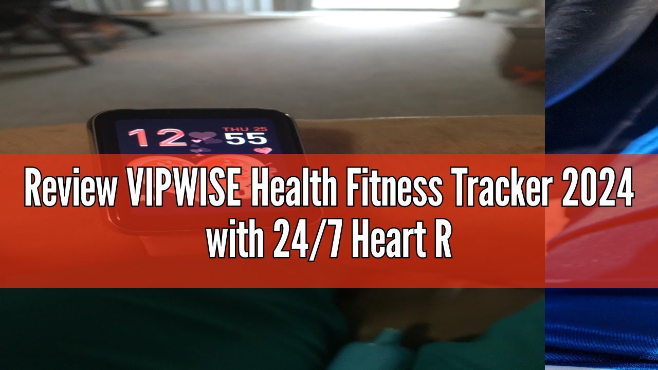 Review VIPWISE Health Fitness Tracker 2024 With 24 7 Heart Rate Blood review-vipwise-health-fitness-tracker-2024-with-24-7-heart-rate-blood