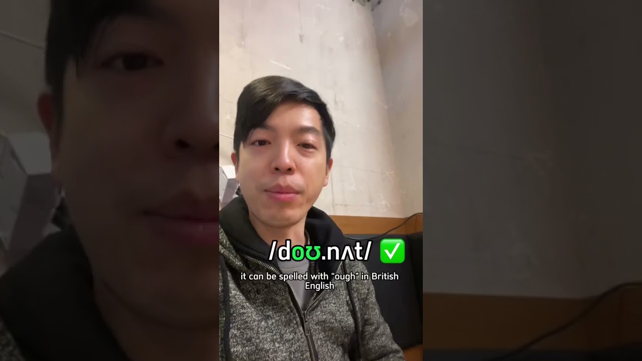 Are you pronouncing “o” in “donut” correctly? 